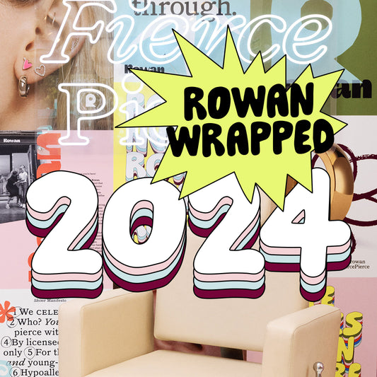 Rowan Wrapped: Our Top Styles & Piercings of 2024